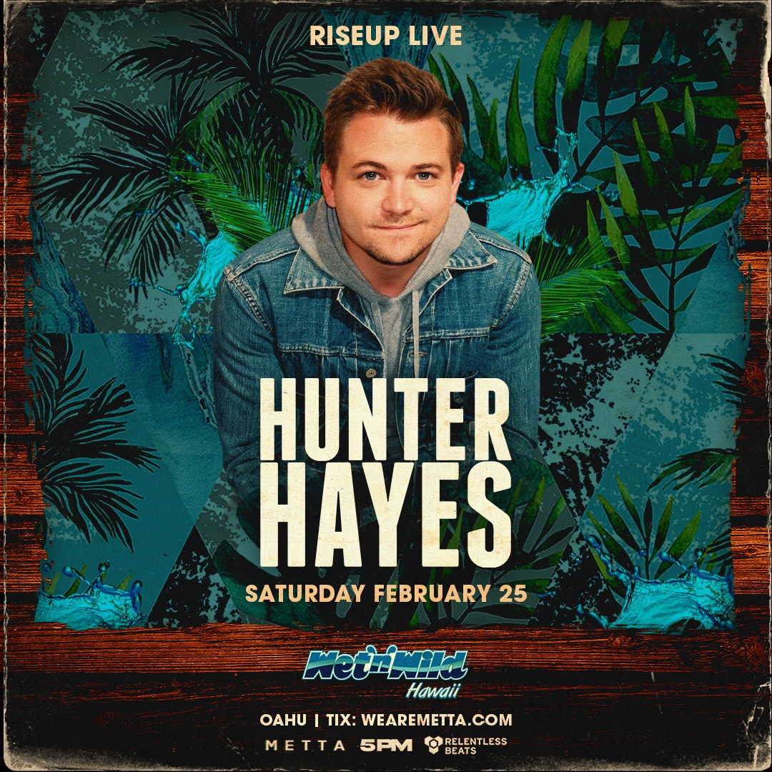  5 PM Live and Rise Up Live Presents Hunter Hayes